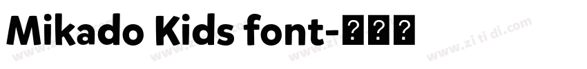 Mikado Kids font字体转换